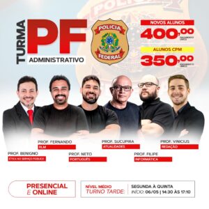 TURMA PF ADMINISTRATIVO SEMANAL