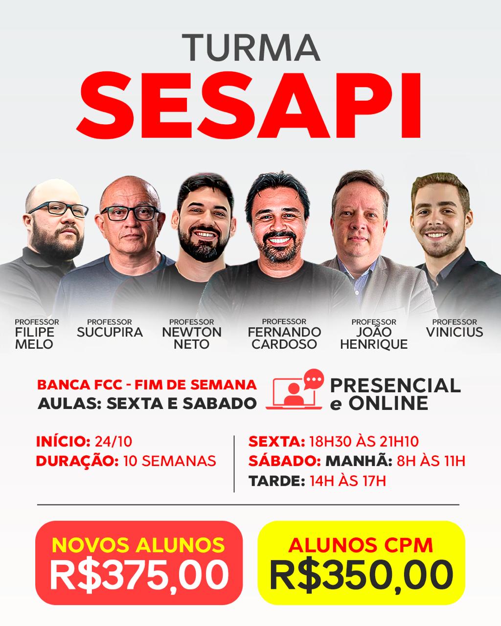 Turma SESAPI – Banca FCC (Final de Semana)