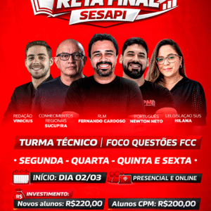 TURMA TÉCNICO - RETA FINAL SESAPI
