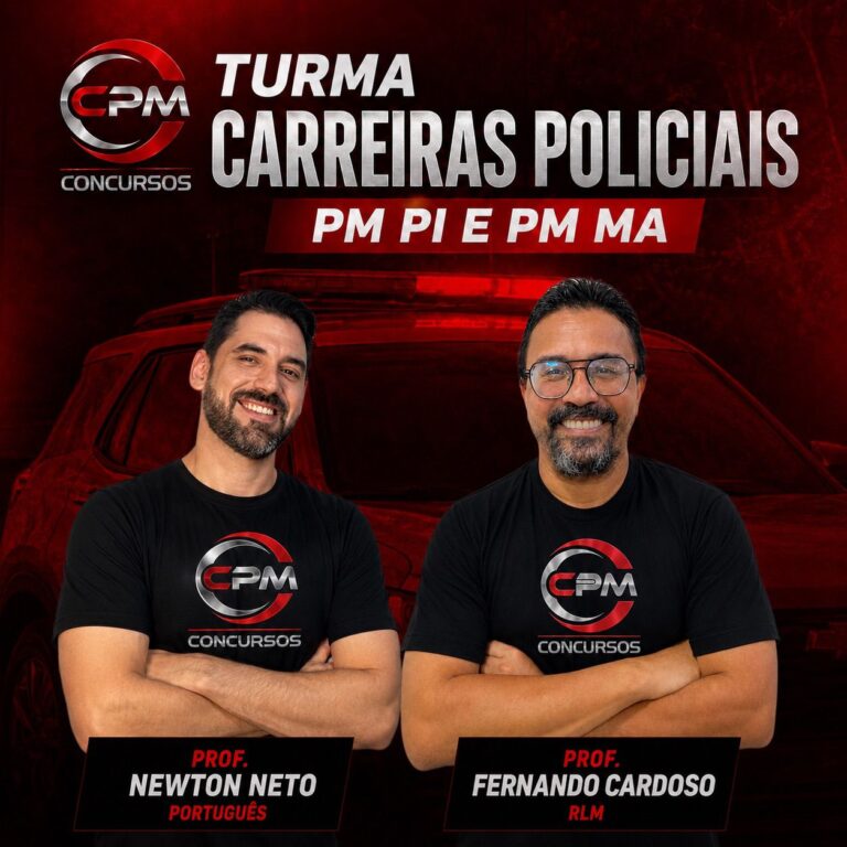 Turma Carreiras Policiais (Foco em PM PI e PM MA)