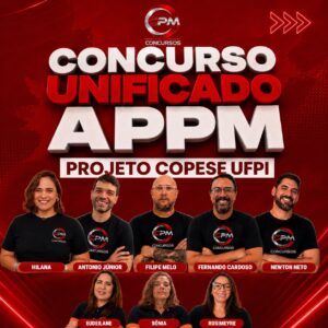 Concurso Unificado APPM - TURMA MAGISTÉRIO COPESE UFPI