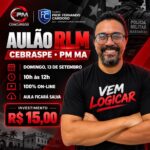 🚨 AULÃO RLM CEBRASPE – PM MA